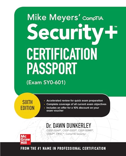 Mike Meyers' CompTIA Security+ Certification Passport (Exam SY0-601) (Mike Meyers' Certification Passport) von McGraw-Hill Education